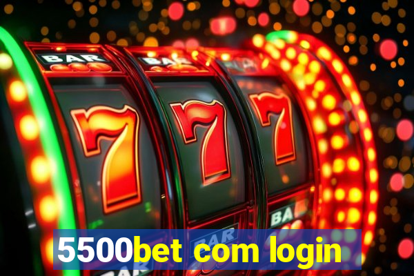 5500bet com login